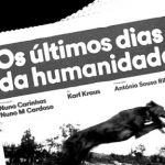 Os Últimos Dias da Humanidade – TNSJ, 4 a 6/11/2016