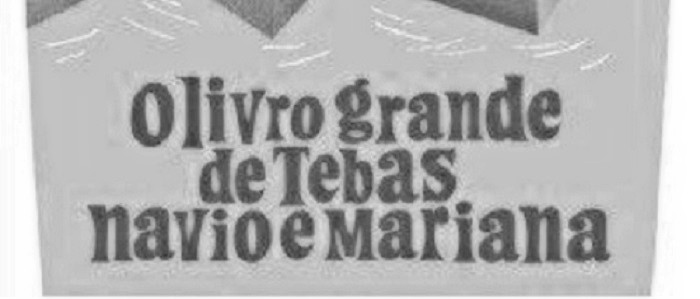 O Livro Grande de Tebas Navio e Mariana (Porto Editora, 2017)