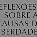 Reflexões sobre as Causas da Liberdade e da Opressão Social – Simone Weil (Antígona, 2017)