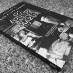 Os Loucos da Rua Mazur – João Pinto Coelho (Leya, 2017)