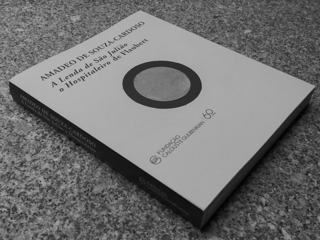 Recensão de A Lenda de S. Julião o Hospitaleiro de Flaubert, ilustrada pelo pintor Amadeo de Souza Cardoso (Documenta, 2016) | INTRO