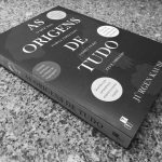 As Origens de Tudo – Jürgen Kaube (Ed. Desassossego, 2019)