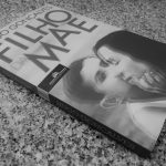 Filho da Mãe – Hugo Gonçalves (Companhia das Letras, 2020)