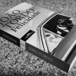 Felicidade – João Tordo (Companhia das Letras, 2020)